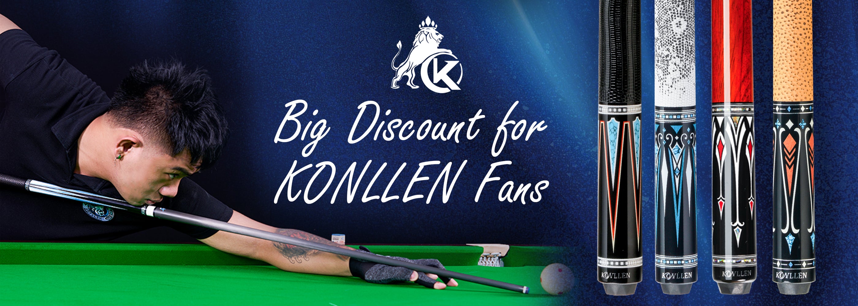 KONLLEN - Extreme、Professional、High-end Billiards Cues and